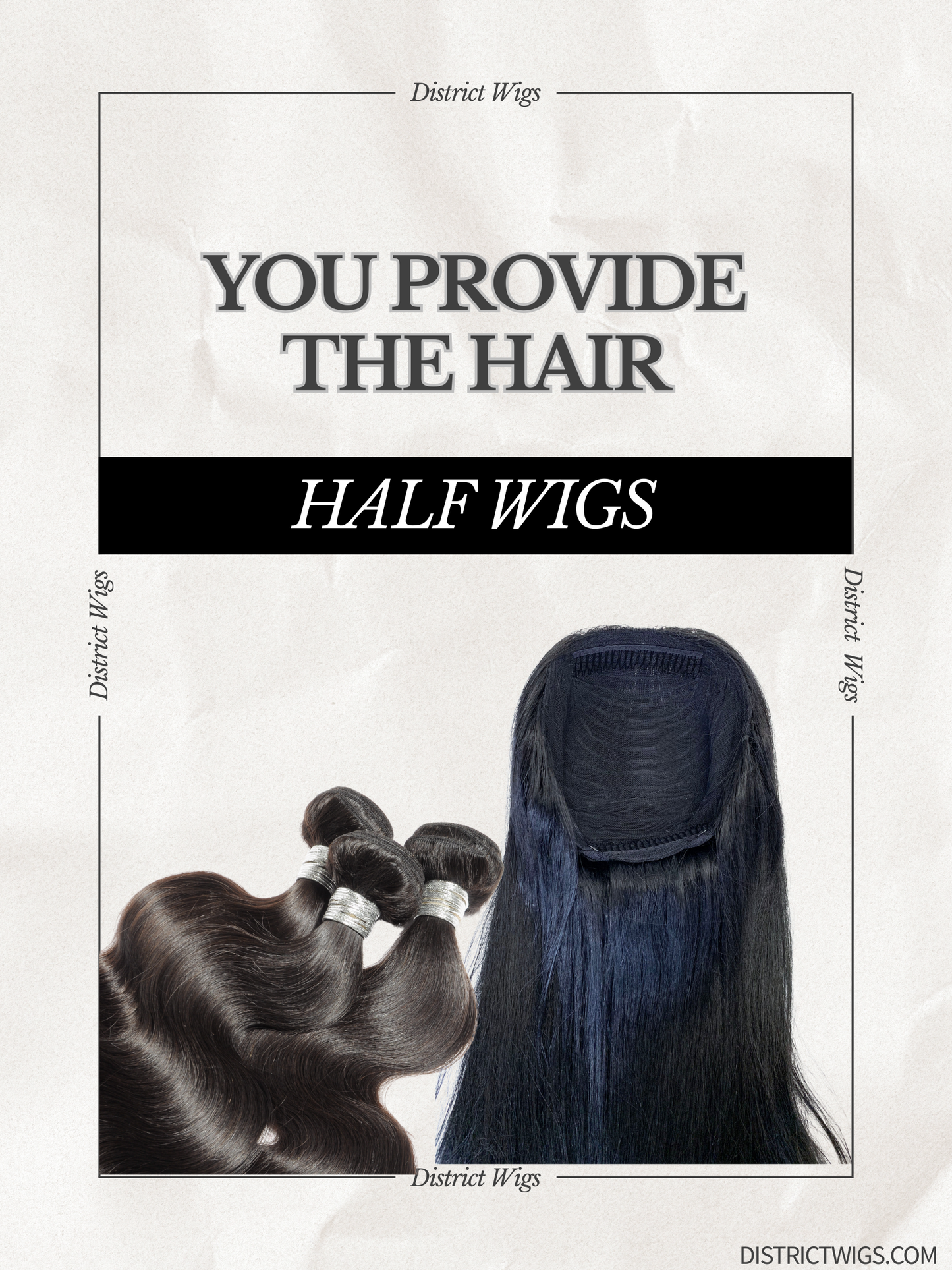You Provide The Hair- Half Wig Service