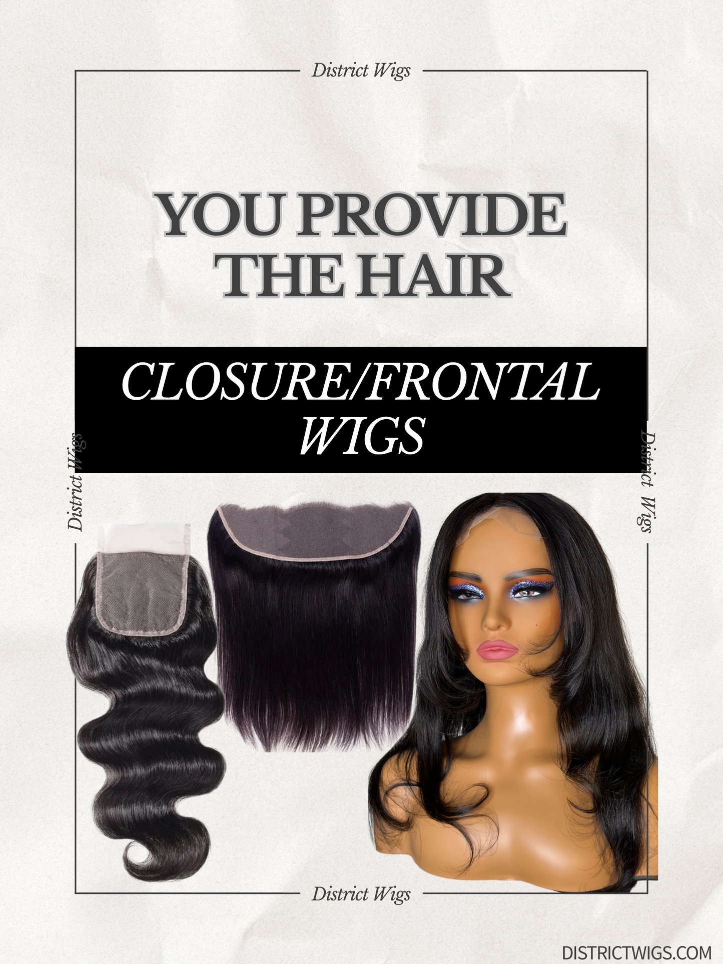 You Provide The Hair- Closure/Frontal Wig Service